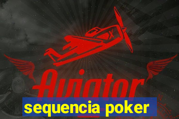 sequencia poker